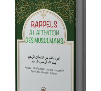 RAPPELS  À L’ATTENTION  DES MUSULMANS